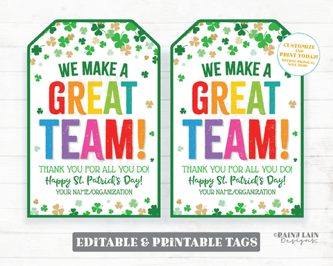 We Make a Great Team Tag Shamrock Thank You St Patrick's Day Gift St Patty's Teammate Appreciation Favor Teacher Staff Employee School PTO