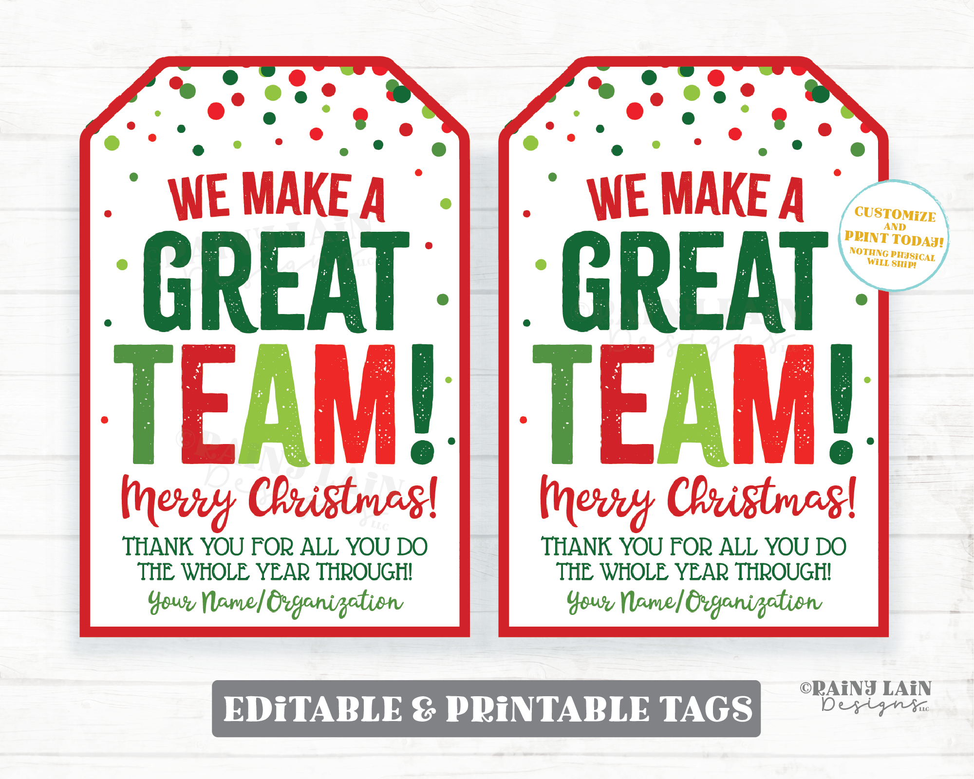 We make a great team Tags Christmas Gift Tags HolidayTeam Member Tag Employee Company Co-Worker Staff Teacher Principal Teamwork