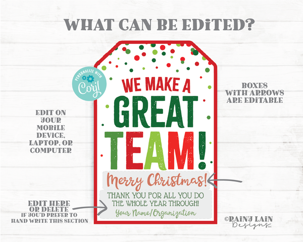 We make a great team Tags Christmas Gift Tags HolidayTeam Member Tag Employee Company Co-Worker Staff Teacher Principal Teamwork