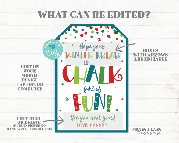 Chalk Gift Tags Hope your Winter Break is chalk full of fun Holiday Christmas Preschool Classroom Kids Printable Winter Party Favor Tag