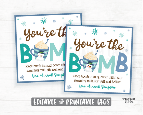 Snowman Hot Cocoa Bomb, Snowflake Hot Chocolate Bomb Tags, Editable Cocoa Bomb Tags, You're the Bomb, Winter Cocoa Bomb Tag Printable