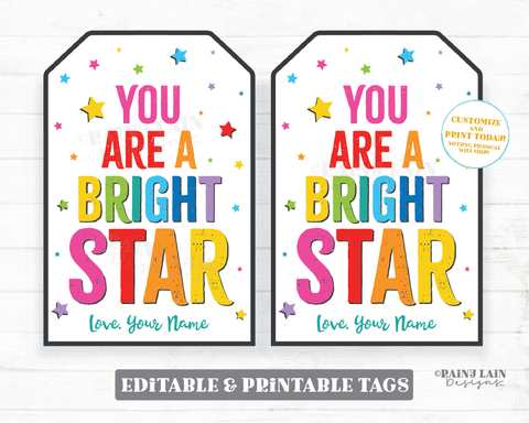 You are a Bright Star Tag Printable Appreciation Gift Tag, Employee Co-Worker Student Teacher Friend Essential Worker Principal Thank you