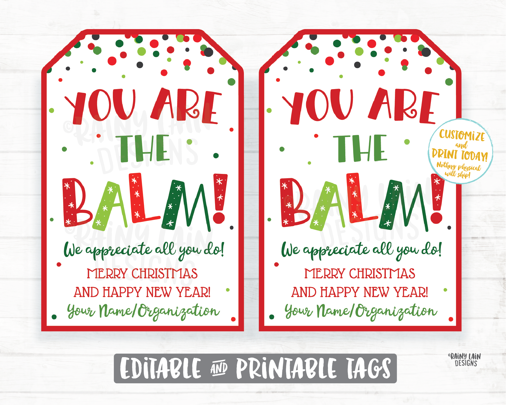 You Are The Balm Christmas Gift Tag Holiday Tags Chapstick Lip Balm Employee Appreciation Company Staff Corporate Teacher gift tags