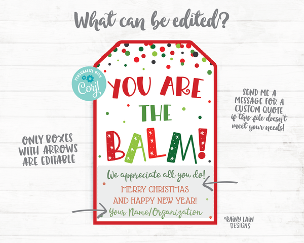 You Are The Balm Christmas Gift Tag Holiday Tags Chapstick Lip Balm Employee Appreciation Company Staff Corporate Teacher gift tags