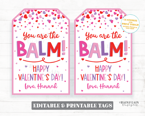 You're the Balm Valentine Tag Lip Balm Valentine Chapstick Valentine's Day Classroom Preschool Printable Non-Candy Teacher Friend Co-Worker