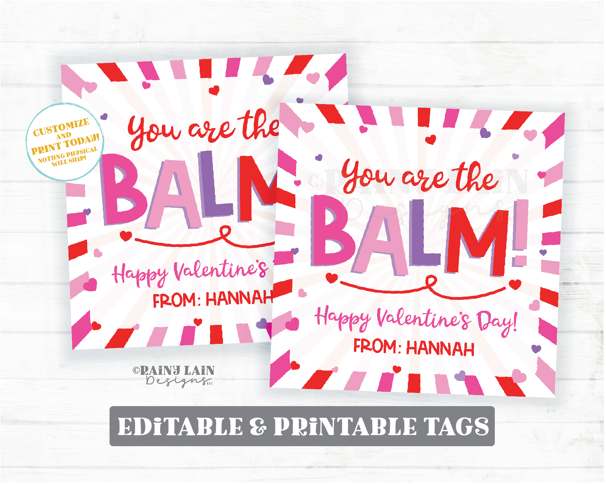Lip Balm Valentine Tag You're the Balm Chapstick Valentine's Day Thank – Rainy Lain Designs LLC for You Re The Balm Printable Free