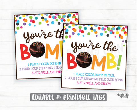 Editable Cocoa Bomb Tags, You're the Bomb Tag, Hot Cocoa Bomb Tag, Hot Chocolate Bomb Tags Employee Teacher Staff Appreciation Thank you Tag