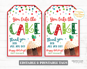 You Take The Cake Tags Christmas Cupcake Bundt Cake Tag Holiday Gift Appreciation Homemade Coach Neighbor Employee Staff Teacher Thank you