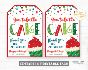 You Take The Cake Tags Christmas Cupcake Tag Holiday Gift Tags Appreciation Favor Homemade Coach Neighbor Employee Staff Teacher Thank you